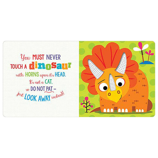 Never Touch a Dinosaur!